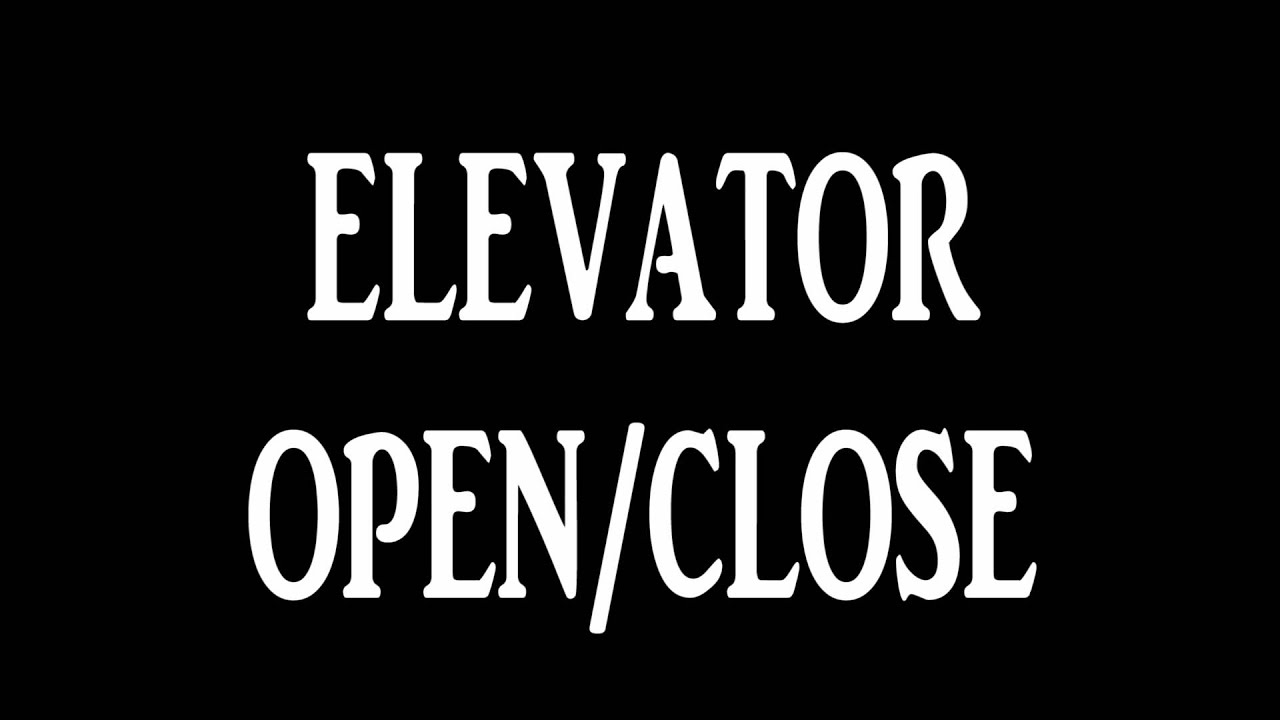 Elevator Door Open Close Sound Effect Youtube - lift doors closing voice roblox