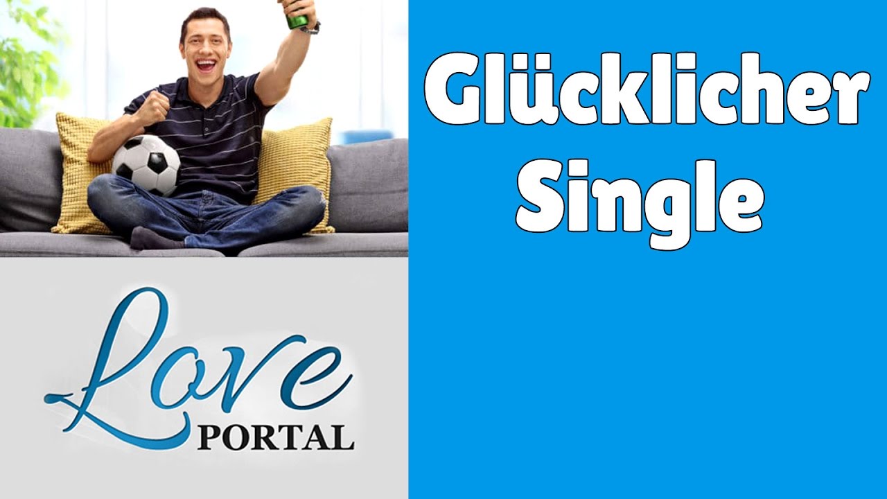 glücklicher single