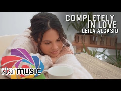 Completely in Love - Leila Alcasid (Music Video)