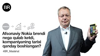 Afsonaviy Nokia brendi nega qulab ketdi, kompaniyaning tarixi qanday boshlangan?