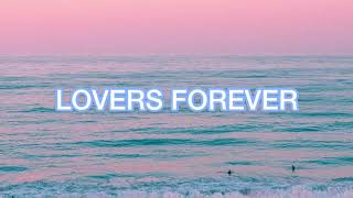 LOVERS FORERVER - Benjamin Kheng