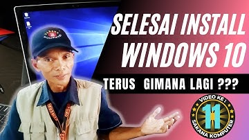 Yang perlu dilakukan setelah install ulang windows