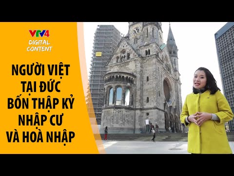 Video Cộng đồng người Việt tại Đức - Bốn thập kỷ nhập cư và... - youtube