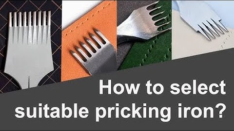 4 main pricking irons and 4 leather punching tips