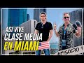 ASÍ VIVE la CLASE MEDIA en MIAMI! @Oscar Alejandro  ¿Es fácil ganar dinero?