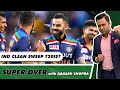 IND EYE a 3-0 WHITEWASH of AUSSIES in the T20Is | 3rd T20I Preview | Super Over with Aakash Chopra