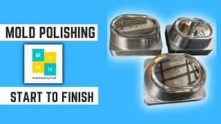 The most complete and detailed mold polishing process for each stage/Minh vn