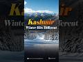 Best Budget Kashmir Winter Trip | Secrets You Must Know