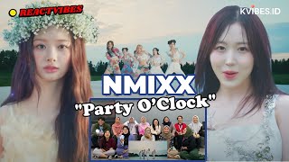 REACTION BARENG NSWER | Reaction to NMIXX - ‘Party O’Clock’ | REACTVIBES