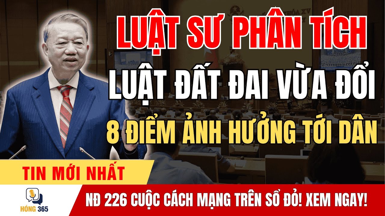 Cập nhật gấp! Nghị định 226 đã thay đổi Luật đất đai – 8 điểm ảnh hưởng trực tiếp tới dân | Tin tức