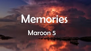 Maroon 5--Memories (Lyrics)
