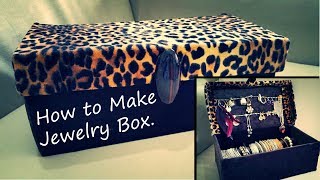 Jewelry box or storage box. Art and Makeover. How to make a jewelry box from a shoe box. You can easily make jewelry box or 