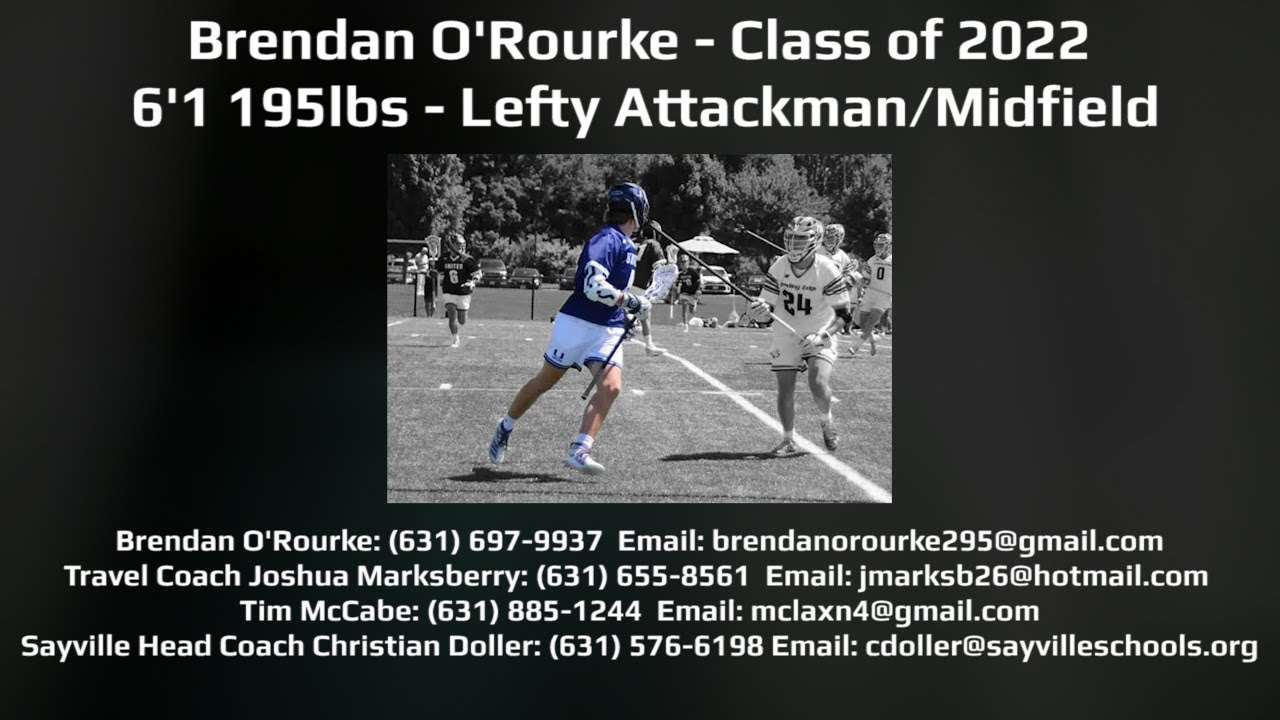 2021 Brendan ORourke Lacrosse Highlight Film - YouTube