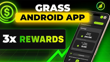 GRASS - Get 3x more REWARDS with New Android App
