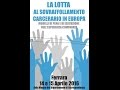 LA LOTTA AL SOVRAFFOLLAMENTO CARCERARIO IN EUROPA - 14 aprile MATTINA: I parte