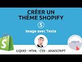 Crer un thme shopify 5  section image avec texte