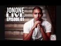 Jonone live episode 01