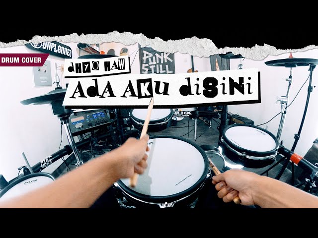 Dhyo Haw - Ada Aku Disini (Pov Drum Cover) By Sunguiks class=