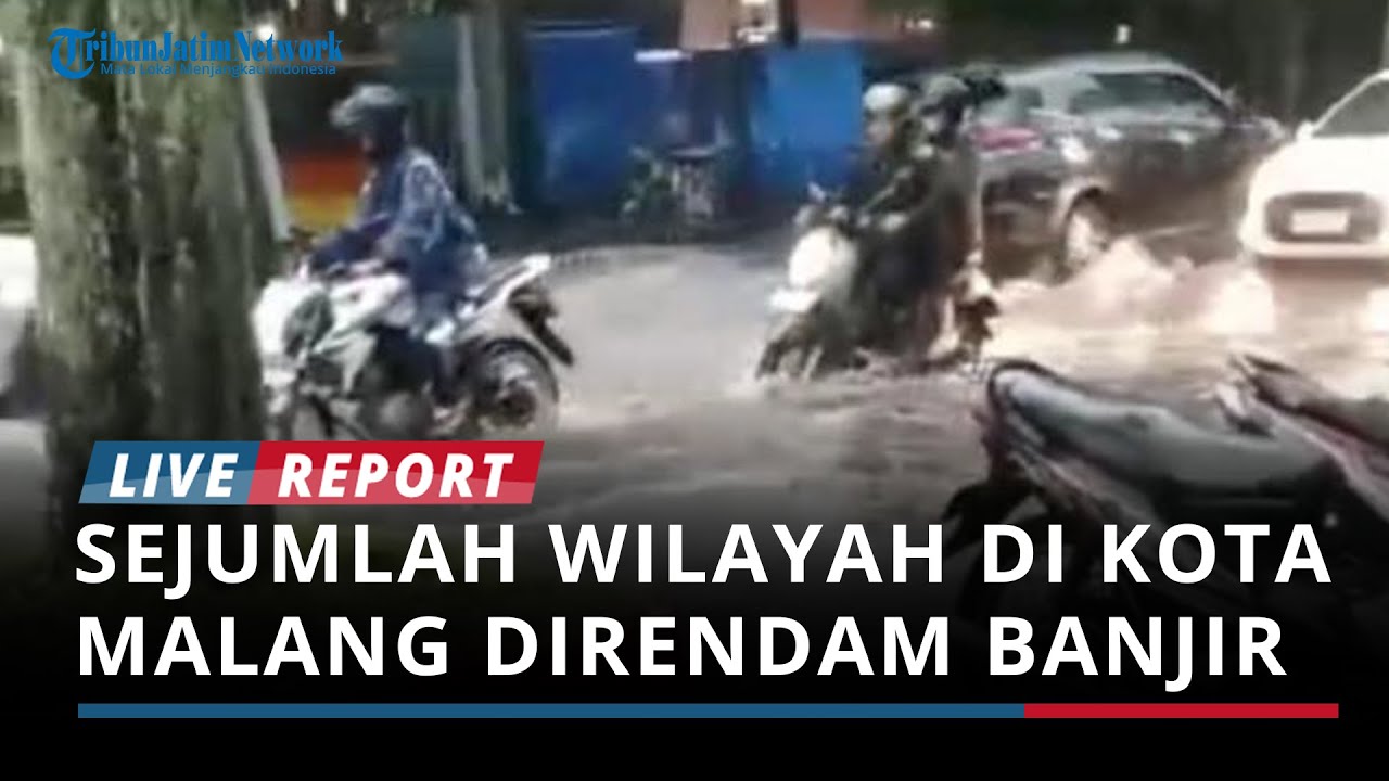 Sejumlah Wilayah di Kota Malang Direndam Banjir, Buntut Hujan Deras Selama 3 Jam