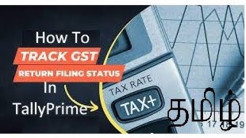 How To Track GST Return Activities in TallyPrime | Track GST Return Activities in TallyPrime