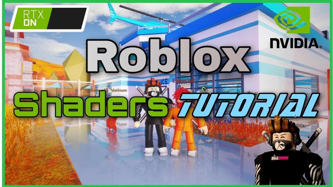 Rucjpkf8xbosgm - roblox with shaders
