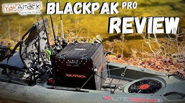 YakAttack BlackPak Pro Fishing Create "On Water Review"