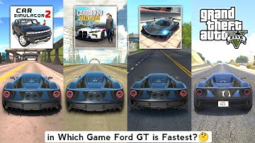 Ford GT Top Speed in Extreme Car Driving Simulator, Car Simulator 2, GTA 5, Car Parking Multiplayer