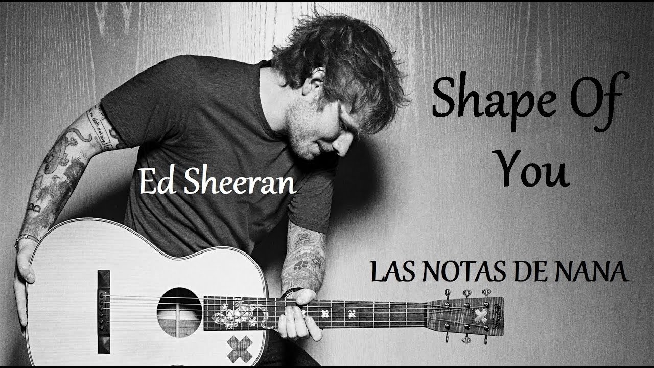 Ed Sheeran Shape Of You Letra En Español