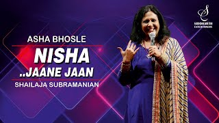 JAANE JAAN...NISHA..| SANAM TERI KASAM | ASHA BHOSLE | SHAILAJA SUBRAMANIAN | SIDDHARTH ENTERTAINERS