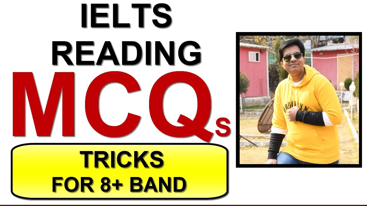 IELTS Reading MCQs || Tricks for 8 Band By Asad Yaqub