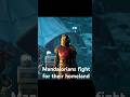 Mandalorians fight for their homeland#shorts #shortvideo #series #fouryou