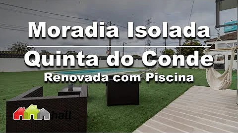 Moradia Isolada e remodelada T2+2 com piscina na Quinta do Conde