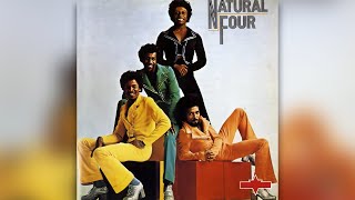 The Natural Four - You Bring Out The Best In Me