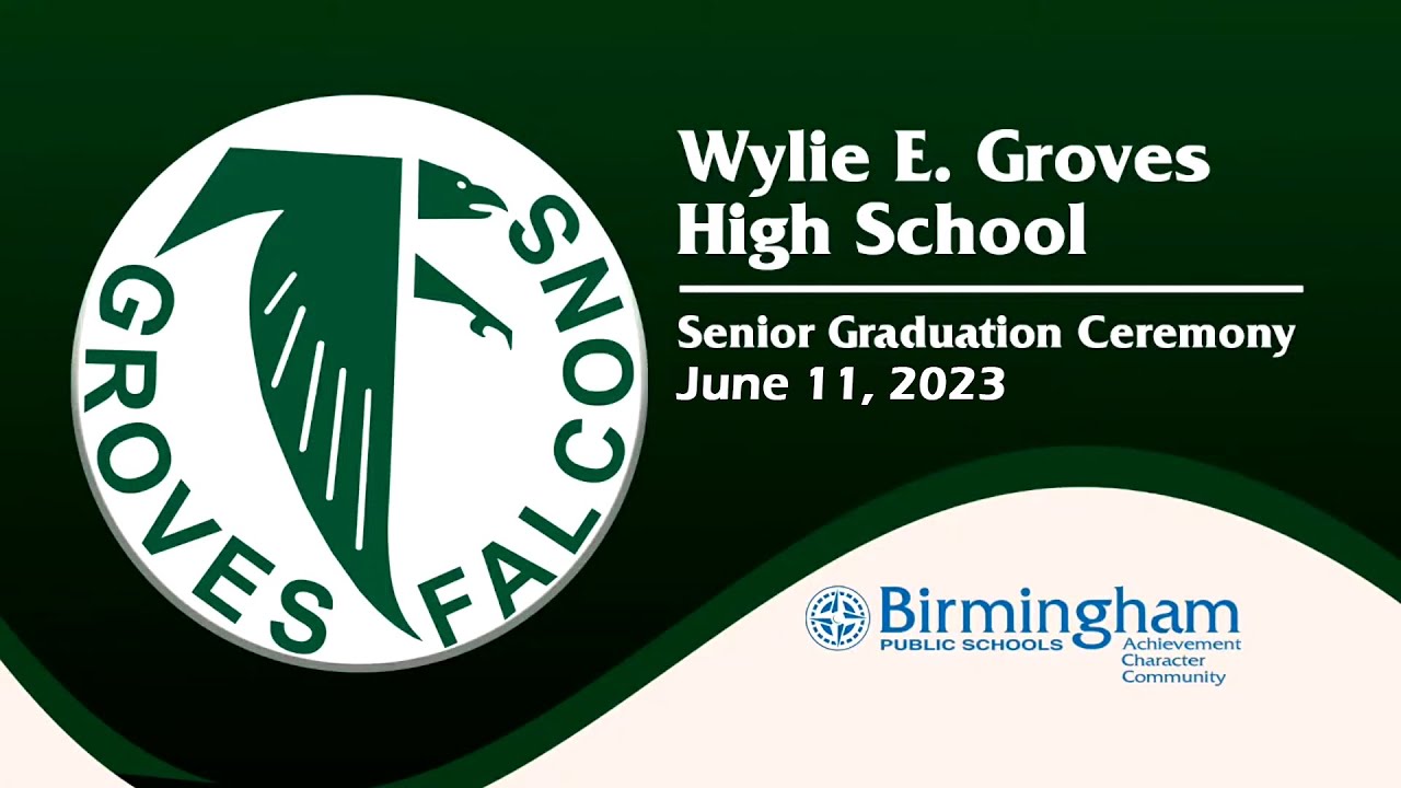 Wylie E. Groves High School 2023 Senior Graduation Ceremony YouTube