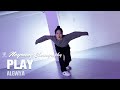 PLAY - ALEWYA / NAYOUNG Choreography / Urban Play Dance Academy