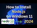 How to Download and Install NodeJS on Windows 10/11 [ 2024 Update ] Complete Guide