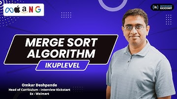 Merge Sort Algorithm | Uplevel with Omkar Deshpande #FAANG