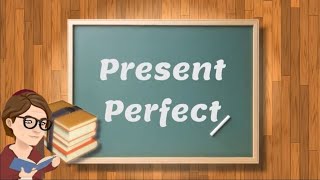 Present Perfect - (A2- B1 Level)