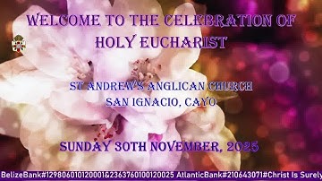 Holy Eucharist, First Sunday of Advent, Sunday 30th November 2025