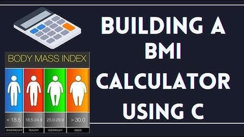Building A BMI Calculator using c language [ BMI calculator]