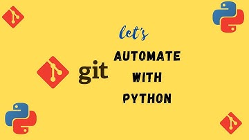 Git Automation using Python | How to Automate GitHub using Python | Automation with Python projects