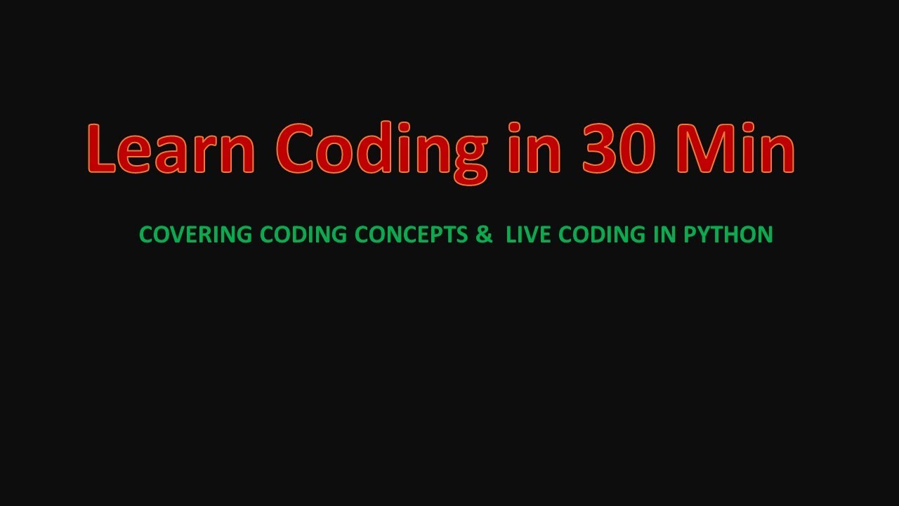 Learn Coding in 30 min - Crash Course - YouTube