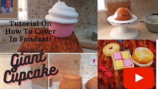 How To Make A Giant Cupcake | #3 How To Cover A Giant Cupcake In Fondant