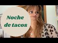 CAPÍTULO 1 | Noche de Tacos