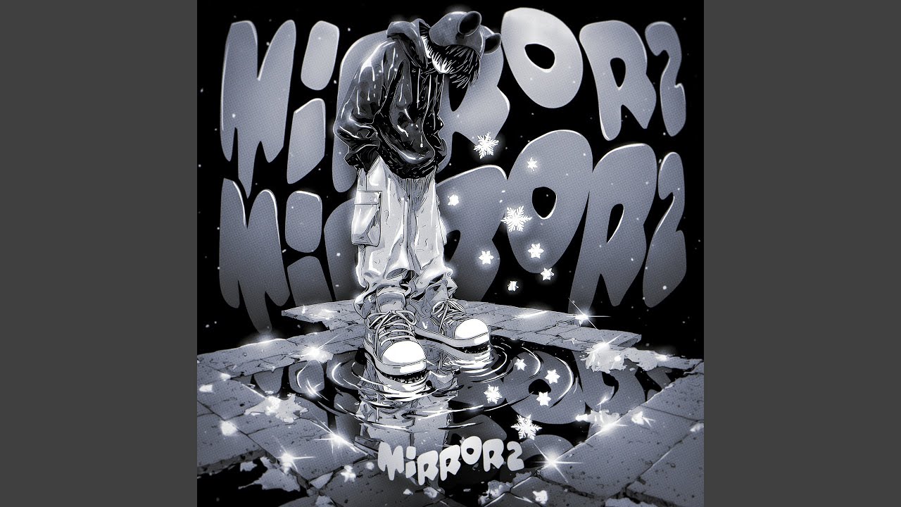 Mirror 2 (Sped Up)