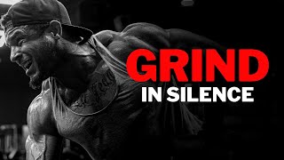 GRIND IN SILENCE AND COMEBACK STRONGER - Motivational Video