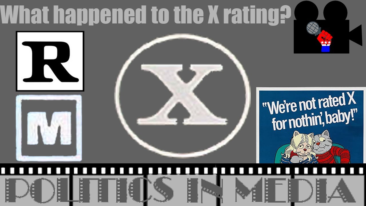 What happened to the X Rating? 