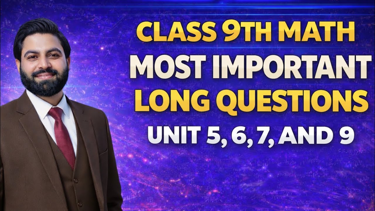 Most Important Long Questions from unit 5 to 9 of 9th Class Mathematics ...