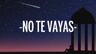 Camilo - No Te Vayas (Letra/Lyrics) chords