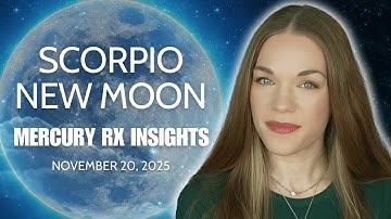 New Moon in Scorpio and Mercury Retrograde (November 2025)